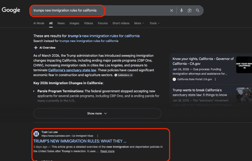 Google AI Overview for "trumps new immigration rules for california" — Tuan Le Law article appears below the AI panel