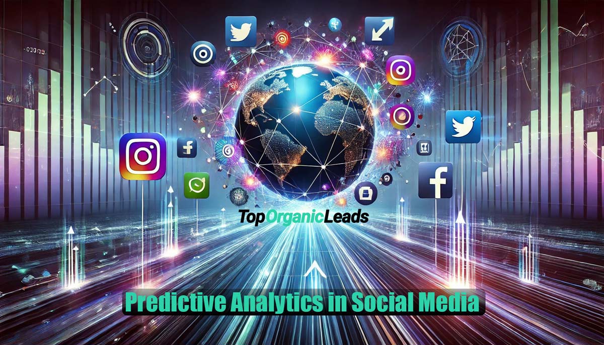 Predictive Analytics in Social Media: How to Forecast Trends and Boost Visibility