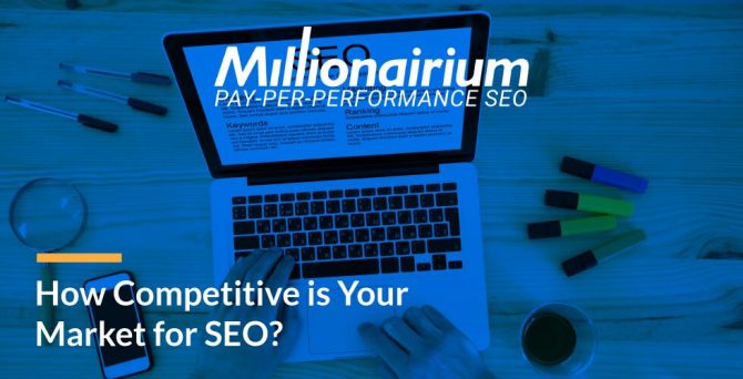How Competitive is Your Market for Lead Generation?
